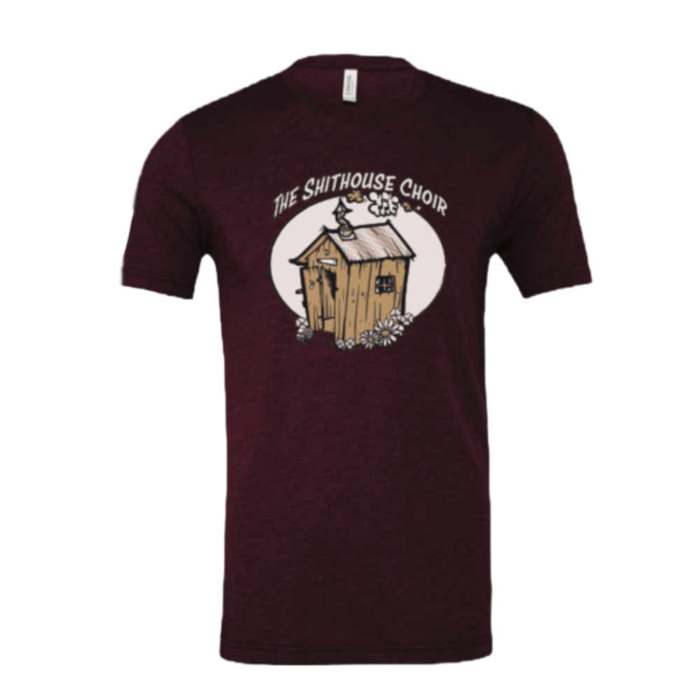 Shithouse Choir Tee